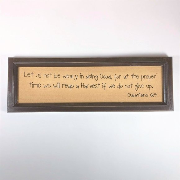 Galations 6:9 Let us not be weary sign decor - Picture 1 of 2